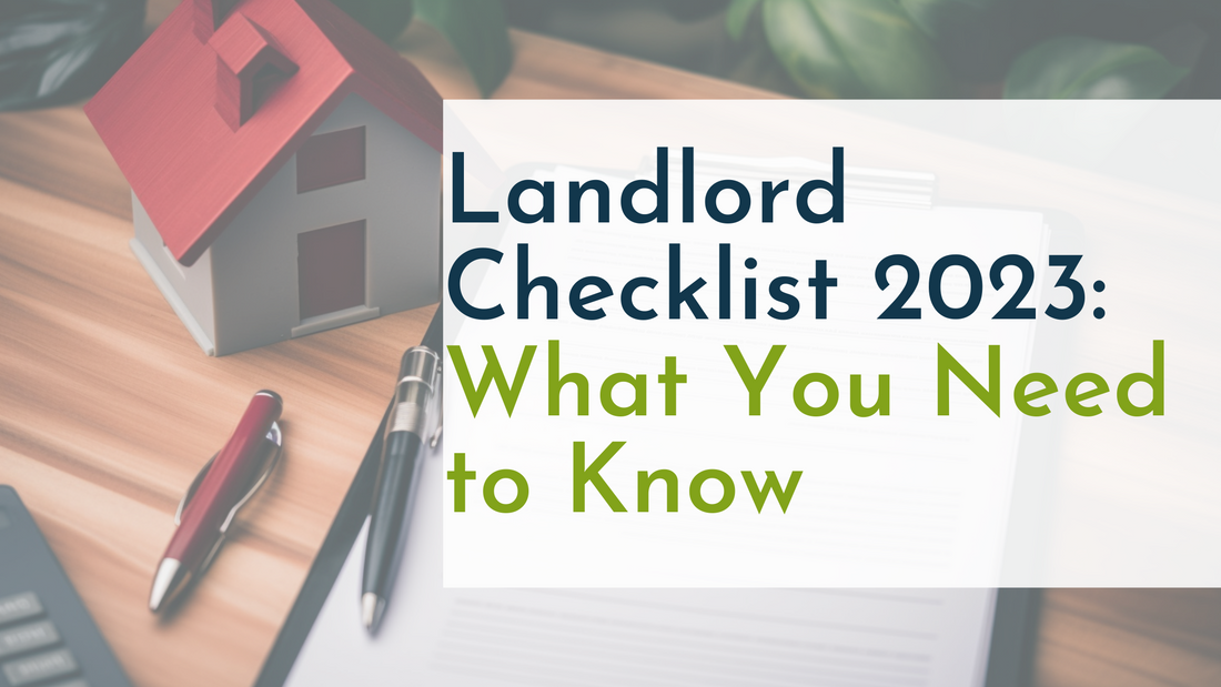 Landlord Checklist 2023: What You Need to Know