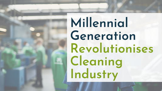 Millennial Generation Revolutionises Cleaning Industry